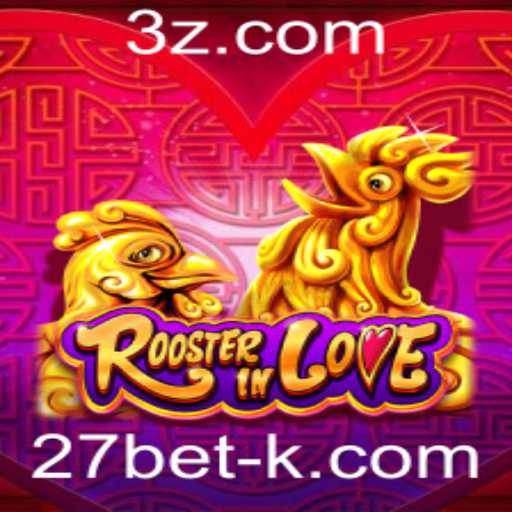 Explorando o Mundo de RoosterInLove: Um Jogo Apaixonante no 27bet