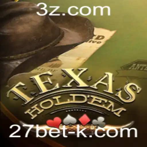 Guia Completo para Entender Texas Hold'em e a Inovação 27bet