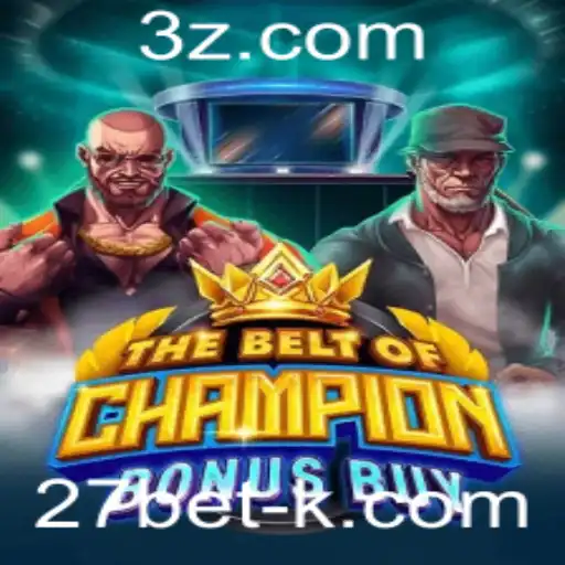 TheBeltOfChampionBonusBuy: A Nova Sensação do Mundo dos Jogos em 27bet